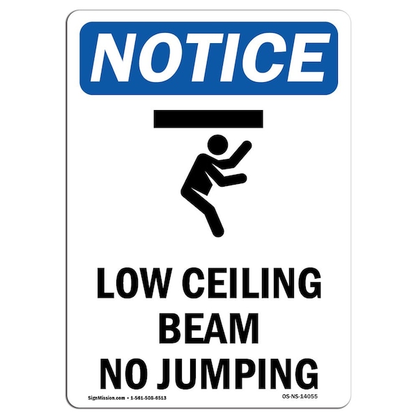 Safety Sign, OSHA Notice, 18" Height, Low Ceiling Beam No Jumping Sign With Symbol, Portrait
